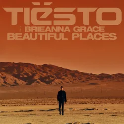 Pochette Tiësto & Brieanna Grace - Beautiful Places