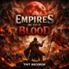 Pochette TNT Records - Empires In Our Blood TNT Records - Empires In Our Blood