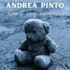 Pochette Andrea Pinto - Can`t cry no more Andrea Pinto - Can`t cry no more