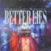 Pochette Rene Rodrigezz & Emily Fox & DON SANDRO - Better Lies Rene Rodrigezz & Emily Fox & DON SANDRO - Better Lies