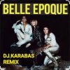 Pochette BELLE EPOGUE - MISS BROADWAY (DJ KARABAS REMIX) BELLE EPOGUE - MISS BROADWAY (DJ KARABAS REMIX)