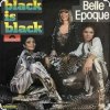 Pochette Belle Epoque - Black Is Black Belle Epoque - Black Is Black