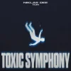 Pochette Niklas Dee & TUN - Toxic Symphony Niklas Dee & TUN - Toxic Symphony