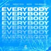 Pochette MICAH & Perfect Pitch & Rocco & Toni Arcelinni - Everybody (Backstreet´s Back) MICAH & Perfect Pitch & Rocco & Toni Arcelinni - Everybody (Backstreet´s Back)