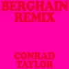 Pochette Conrad Taylor & ROSALÍA & Björk & Yves Tumor - Berghain (Remix) Conrad Taylor & ROSALÍA & Björk & Yves Tumor - Berghain (Remix)