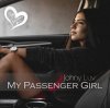 Pochette Johny Luv - My Passenger Girl Johny Luv - My Passenger Girl