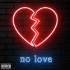 Pochette RONEEX - No Love RONEEX - No Love