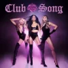 Pochette The Pussycat Dolls - Club Song The Pussycat Dolls - Club Song