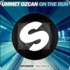 Pochette Ummet Ozcan - On The Run (Extended Mix) Ummet Ozcan - On The Run (Extended Mix)