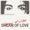 Pochette Levchenkо - Dream of Love Levchenkо - Dream of Love