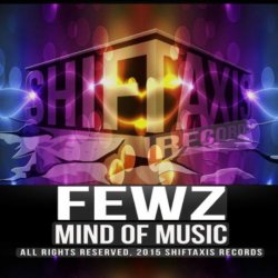 Pochette FEWZ - Mind Of Music (Original Mix)