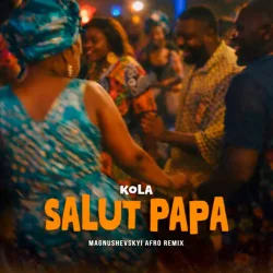 Pochette Salut Papa (Magnushevskyi Afro Remix)