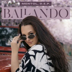 Pochette Mentol & D.E.P. - Bailando