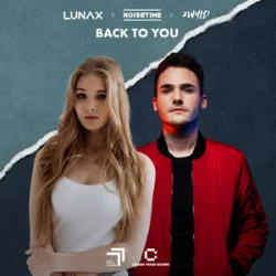 Pochette LUNAX & Noisetime & 2WYLD - Back To You