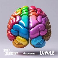 Pochette Vibe Chemistry, Elro, Lupole - Burst My Bubble