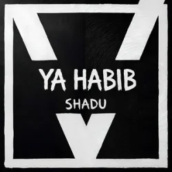 Pochette SHADU - Ya Habib