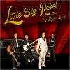 Pochette Little Big Rebel & His Rockin' Band - Done Gone Little Big Rebel & His Rockin' Band - Done Gone