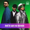 Pochette Smiley & Alex Velea & Connect-R. - Anii in care nu dormim (Speak Remix) Smiley & Alex Velea & Connect-R. - Anii in care nu dormim (Speak Remix)