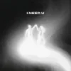 Pochette BUNT. & Malou - i need u BUNT. & Malou - i need u