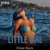 Pochette Umar Keyn feat. Mr Salama - Little Girl Umar Keyn feat. Mr Salama - Little Girl