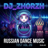 Pochette DJ_ZhorzH - Russian dance music test Vol.28 DJ_ZhorzH - Russian dance music test Vol.28