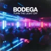 Pochette Bodega - Turn The Light Off Bodega - Turn The Light Off