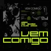 Pochette Armin van Buuren & Olive Anguz - Vem Comigo Armin van Buuren & Olive Anguz - Vem Comigo