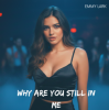 Pochette Emmy Lark - Why are You Still in Me Emmy Lark - Why are You Still in Me