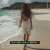 Pochette Tyra Givens & Highpass - Deep Me (Extended Mix) Tyra Givens & Highpass - Deep Me (Extended Mix)