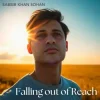 Pochette Sabbir Khan Sohan - Falling Out of Reach Sabbir Khan Sohan - Falling Out of Reach