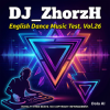 Pochette DJ_ZhorzH - English Dance music test vol.26 DJ_ZhorzH - English Dance music test vol.26