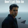 Pochette Sabbir Khan Sohan - Don't let this go Sabbir Khan Sohan - Don't let this go