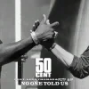 Pochette 50 Cent & Leon Thomas & Fetty Wap - No One Told Us (Extended Version) 50 Cent & Leon Thomas & Fetty Wap - No One Told Us (Extended Version)