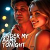 Pochette Sabbir Khan Sohan Feat Emmy Lark - Under My Arms Tonight Sabbir Khan Sohan Feat Emmy Lark - Under My Arms Tonight