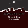 Pochette Direct 2 Disc - Excuse Me (Stab Mix) Direct 2 Disc - Excuse Me (Stab Mix)