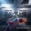 Pochette Jennifer Lopez & David Guetta - Save Me Tonight (Seth Hills remix) Jennifer Lopez & David Guetta - Save Me Tonight (Seth Hills remix)