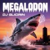Pochette Dj Glicirin - Megalodon Dj Glicirin - Megalodon