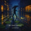 Pochette Lastbar90 - In This Quiet Lastbar90 - In This Quiet