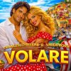Pochette Francesco Bellini & Valeri Rossi - Volare Francesco Bellini & Valeri Rossi - Volare