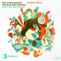 Pochette Pete Doyle Pres The Rock Solid All-Stars - What God Has Chosen(Jimpster Dub)
