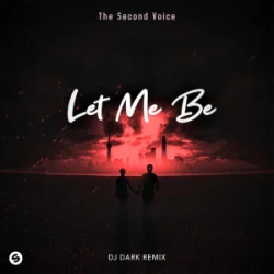 Pochette The Second Voice & Elvin Cena - LET ME BE (Dj Dark Remix)