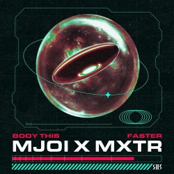 Pochette Mjoi & MXTR - Faster