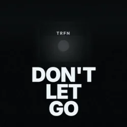 Pochette TRFN - Don't Let Go
