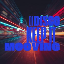Pochette DJ Disco - Keep It Mooving
