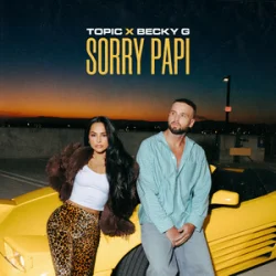 Pochette TOPIC & Becky G - Sorry Papi