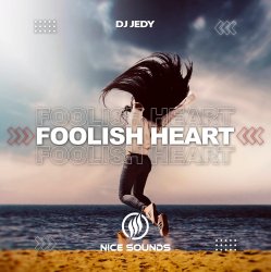 Pochette DJ JEDY - Foolish Heart