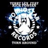 Pochette Terry Lex feat. Rick Fontan - Turn Around (Original Mix) Terry Lex feat. Rick Fontan - Turn Around (Original Mix)