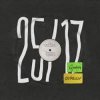 Pochette 25/17 - Всё Будет Хорошо Непременно 25/17 - Всё Будет Хорошо Непременно
