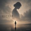 Pochette Marsel Davletov - Mother Marsel Davletov - Mother