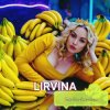 Pochette Lirvina - Ба-ба-бананы Lirvina - Ба-ба-бананы